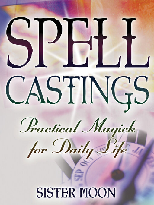 Title details for Spell Castings by Moon - Available